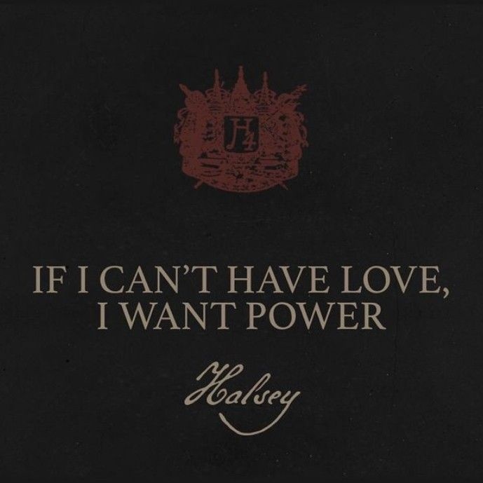 If I Can't Have Love, I Want Power