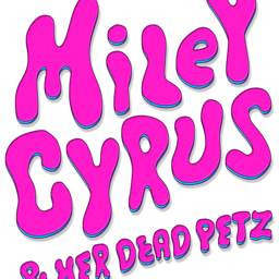 Miley Cyrus & Her Dead Petz